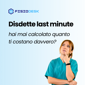 Disdette last minute - FisioDesk